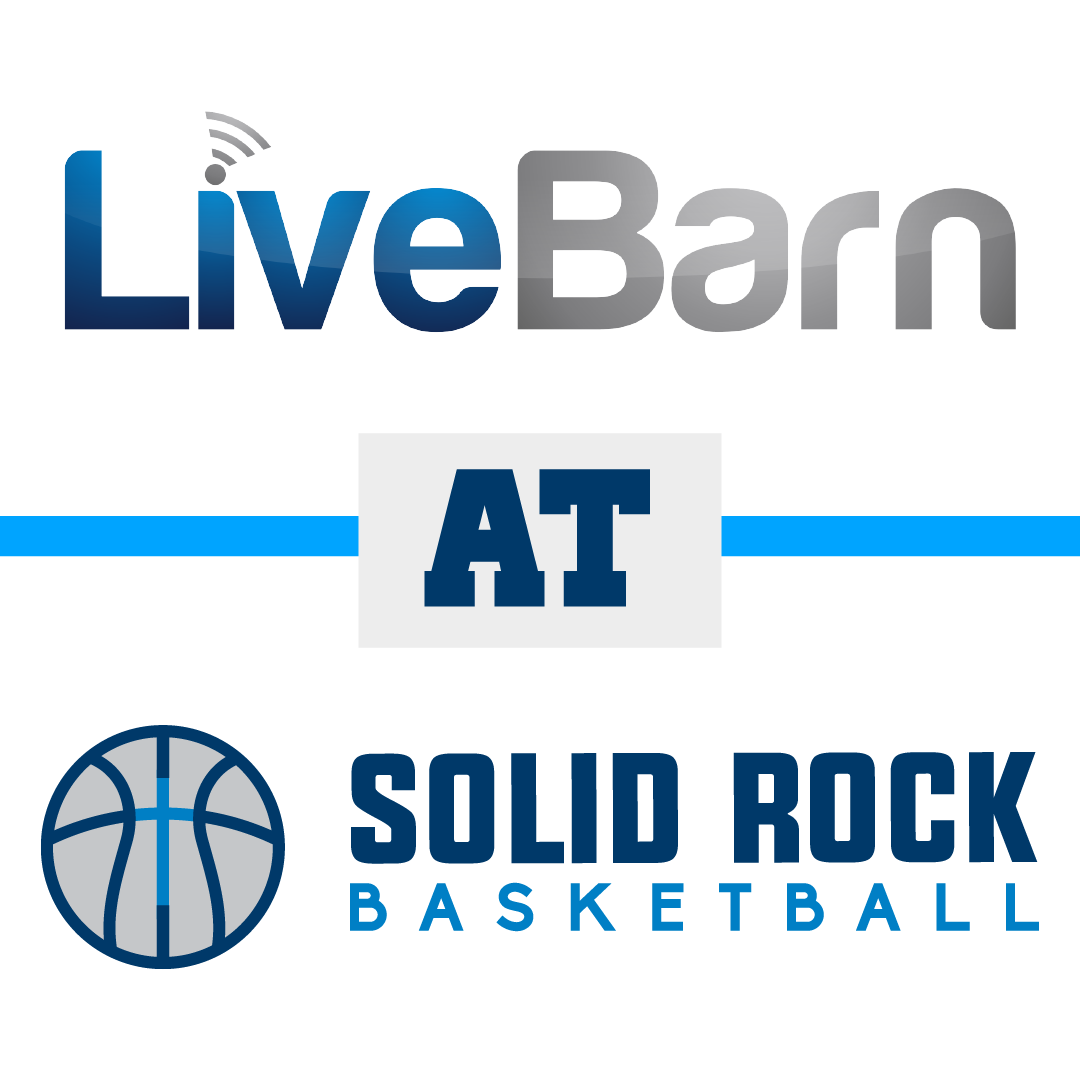 LiveBarn Video Streaming • Solid Rock Basketball